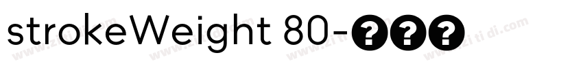 strokeWeight 80字体转换